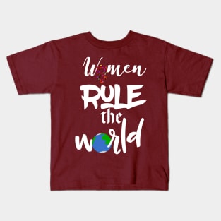 ﻿﻿Women Rule The World T-shirt Kids T-Shirt